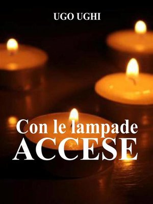 cover image of Con le lampade accese